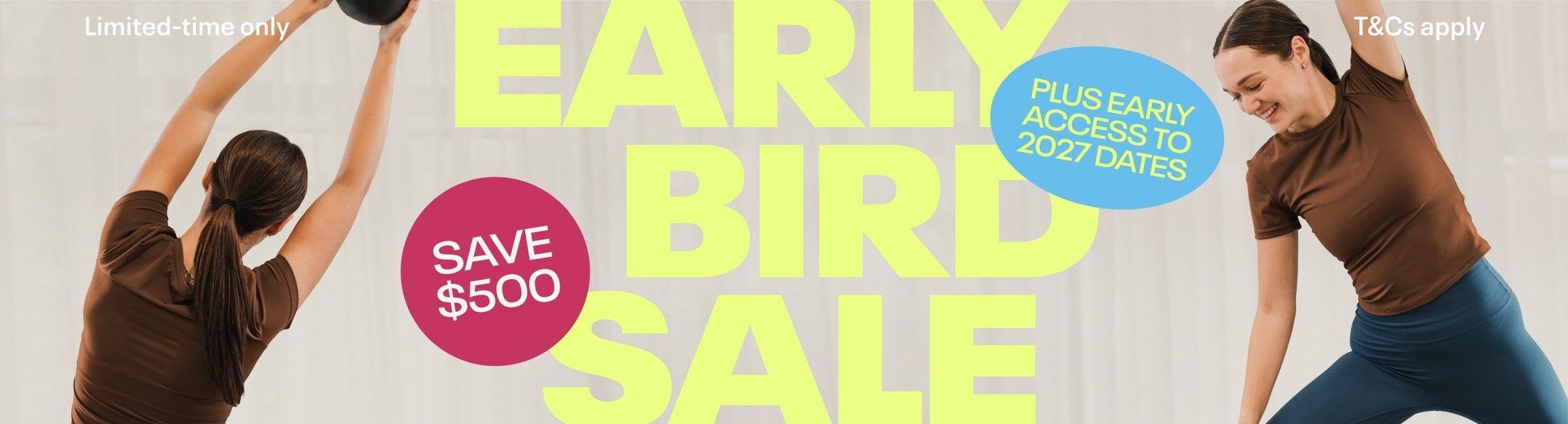 Early Bird Sale: Save $500 for a limited-time